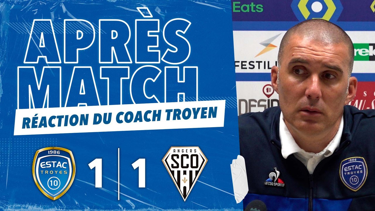 ESTAC 1-1 Angers | Réaction de Laurent Batlles