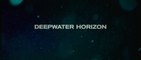 DEEPWATER HORIZON (2016) Trailer VO - HD