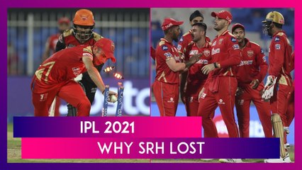 Punjab vs Hyderabad, IPL 2021: 3 Reasons Why Hyderabad Lost