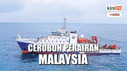 Download Video: Kapal China, Da Yang Hao hampiri kapal kontrak Petronas di Sabah