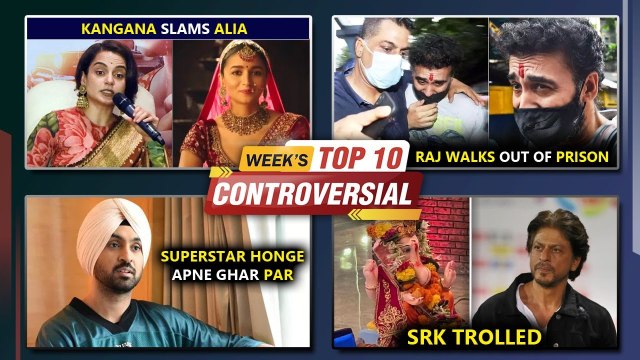 Kangana Slams Alia's Kanyadaan Ad, Raj Walks Out Of Jail, Shahrukh Malaika Insulted | Week's Top 10