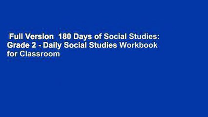 Full Version  180 Days of Social Studies: Grade 2 - Daily Social Studies Workbook for Classroom