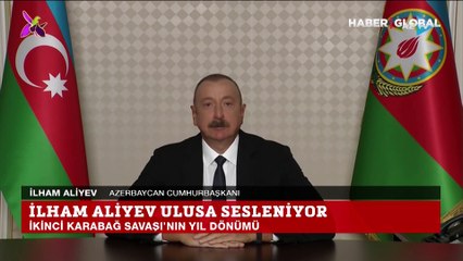 Azerbaycan Cumhurbaşkanı İlham Aliyev'den tarihi ulusa sesleniş konuşması