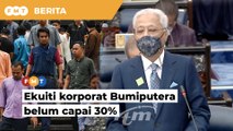 Pemilikan ekuiti korporat Bumiputera belum capai sasaran 30%, kata PM