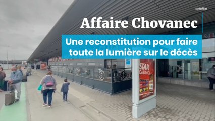 Affaire Chovanec : une reconstitution pour faire la lumière sur les circonstances du décès