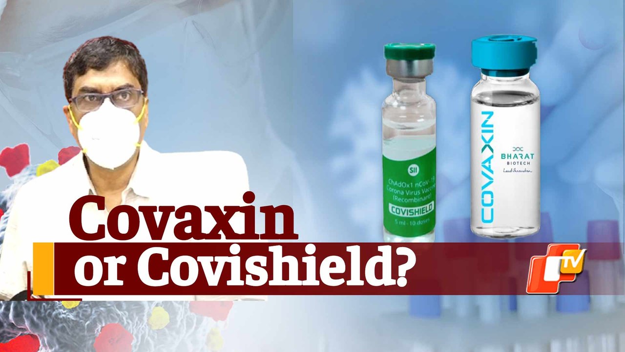 No Difference In Covaxin & Covishield Antibodies: Top Odisha Health Offical