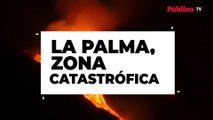 La Palma será declarada zona catastrófica en el Consejo de Ministros de mañana: ¿qué es esto y qué supone?