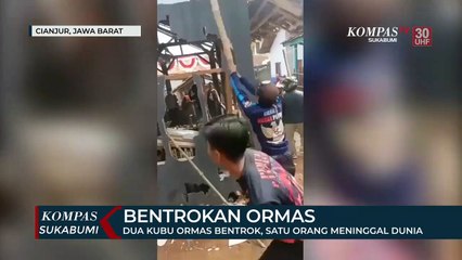 Dua Kubu Ormas Bentrok, Satu Orang Meninggal Dunia