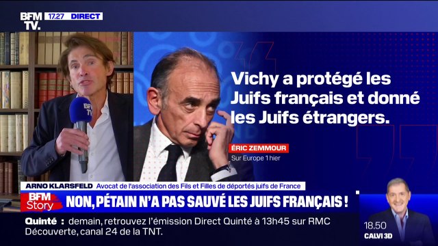 Arno Klarsfeld: Éric Zemmour essaye de sauver la mémoire de ceux qui ont commis les crimes et ôte à la population française et à l'Église de France son rôle salvateur dans la protection des juifs