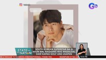 South Korean Superstar na si Hyun Bin, nagiging mas madaldal daw kapag golf ang usapan | SONA