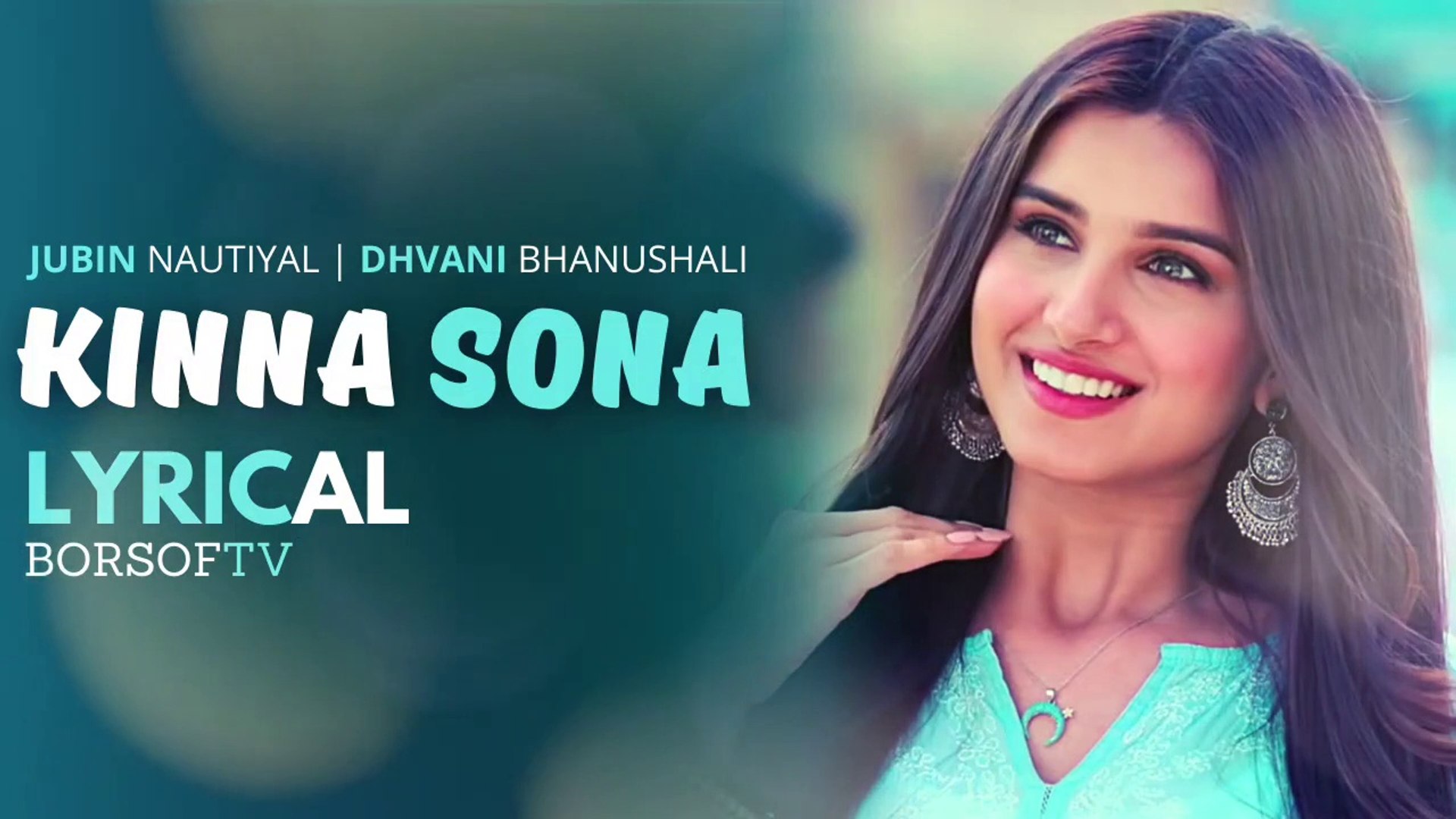 Kinna Sona Lyrical Video Song – Marjaavaan - Jubin Nautiyal - Kinna Sona Lyrics -  Latest Hindi Song