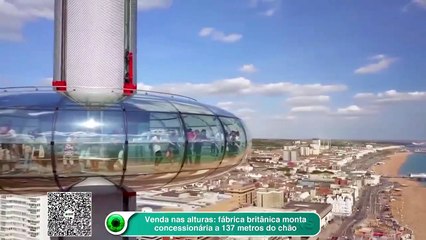 Venda nas alturas: fábrica britânica monta concessionária a 137 metros do chão