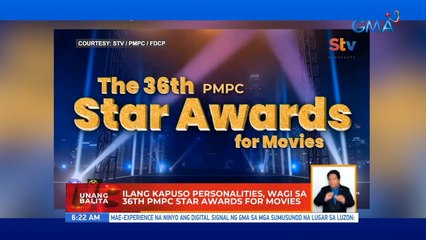 Ilang Kapuso personalities, wagi sa 36th PMPC Star Awards for Movies | UB