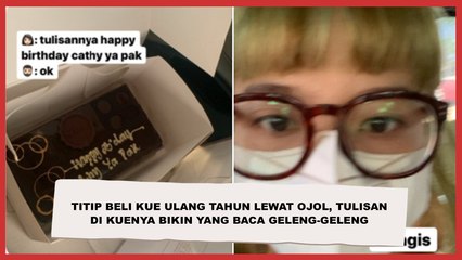 Titip Beli Kue Ulang Tahun Lewat Ojol, Tulisan di Kuenya Bikin yang Baca Geleng-geleng