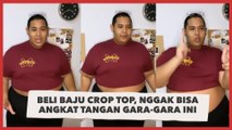 Tragedi Seleb TikTok Beli Baju Crop Top, Nggak Bisa Angkat Tangan gara-gara Ini