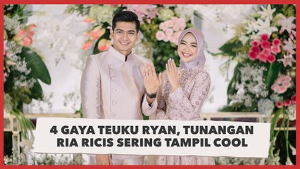 4 Gaya Teuku Ryan, Tunangan Ria Ricis Sering Tampil Cool