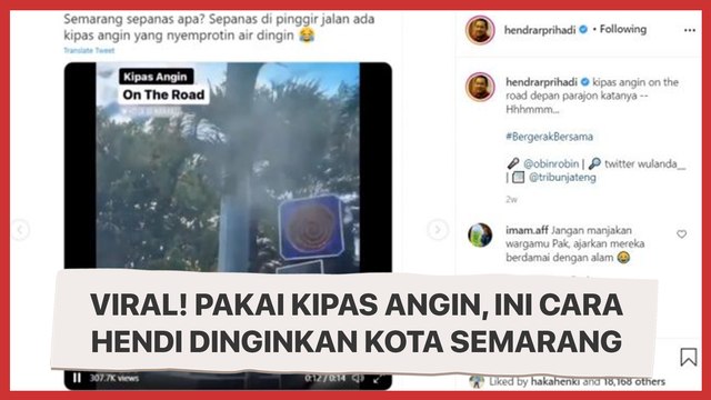 Viral! Pakai Kipas Angin, Ini Cara Hendi Dinginkan Kota Semarang Saat Suhu Panas Ekstrim