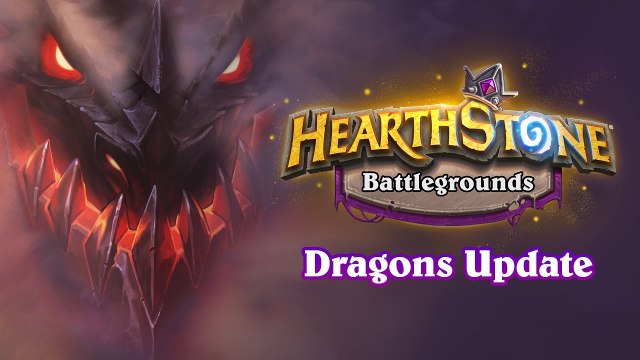 Hearthstone Battlegrounds: Patch 16.4 brings Dragons & 7 new heroes