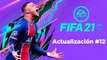 FIFA 21: actualización #12, notas completas del parche 1.14 con todos los cambios a FUT, Volta y más