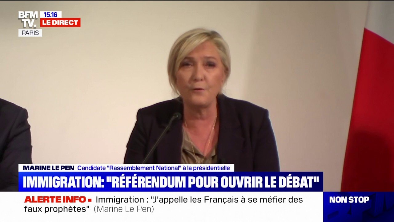 Marine Le Pen: "C'est tout l'ensemble du droit applicable aux étrangers qui sera refondu"