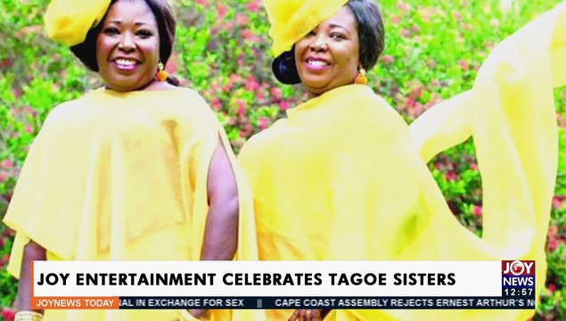 Joy Entertainment celebrates Tagoe Sisters - Joy Showbiz Today (28-9-21)
