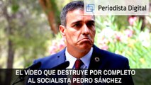 El vídeo que destruye por completo al socialista Pedro Sánchez y deja al descubierto sus mentiras