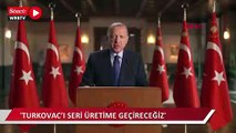 Cumhurbaşkanı Erdoğan: TURKOVAC'ı en kısa zamanda seri üretime geçirmeyi taahhüt ediyoruz