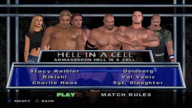 HCTP Stacy Keibler(ovr 100) vs Rikishi vs Charlie Haas vs Goldberg vs Val Venis vs Sgt. Slaughter