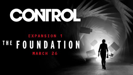 Test Control - The Foundation, DLC sur PC, PS4, Xbox One
