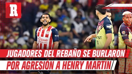 Download Video: Chivas: Jugadores del Rebaño se burlaron por agresión a Henry Martín