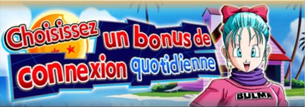 Dragon Ball Legends : Astuce, Changer sa récompense quotidienne