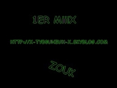 1ER MiiX (ZOUK)