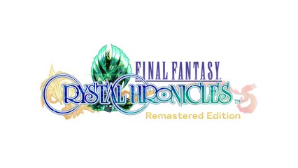 E3 2019 : Final Fantasy Crystal Chronicles : Trailer, switch, PS4, Mobile