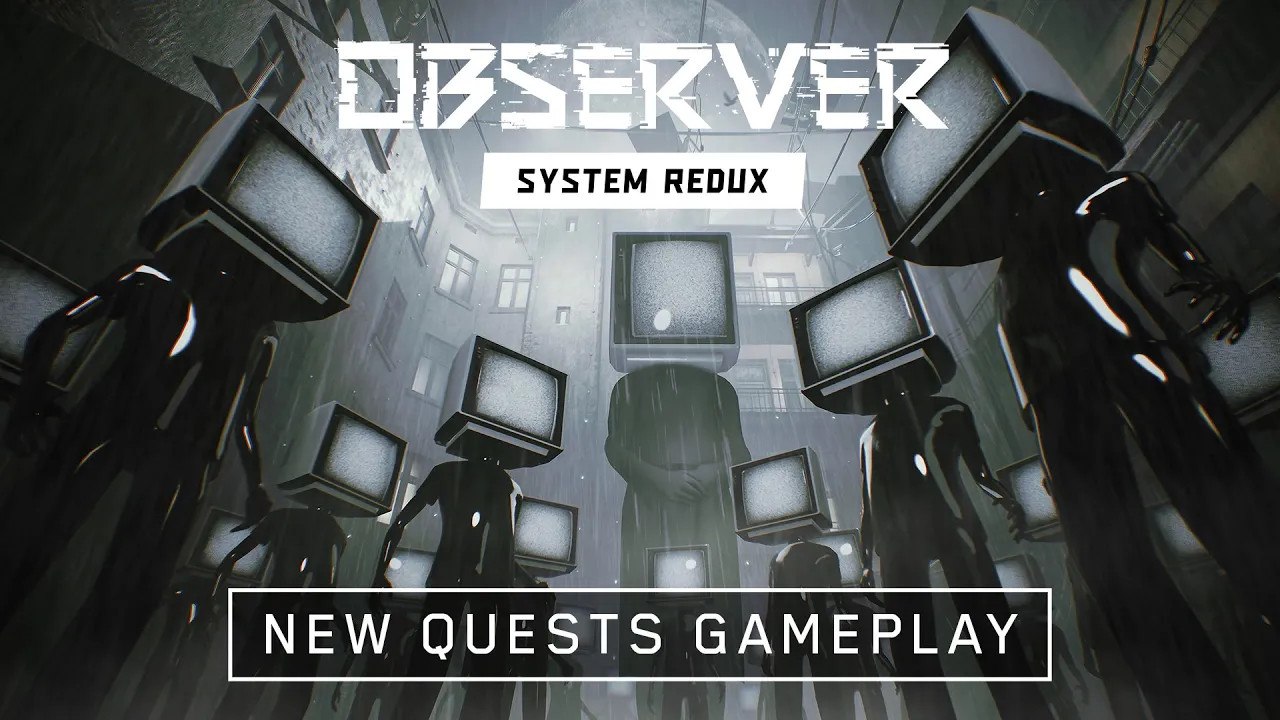 Observer System Redux : Gameplay Next Gen & nouvelles quêtes
