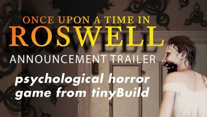 Once Upon a Time in Roswell : trailer d'annonce