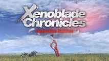 Nintendo Direct : Xenoblade Chronicles Definitive Edition Switch