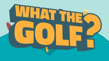 Test What the Golf ? sur PC, iOS, Switch