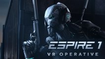 Test Espire 1 - VR Operative sur Oculus Rift, Oculus Quest, HTC Vive, Valve Index, WMR, PSVR
