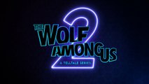 The Wolf Among Us 2 : le retour des licences Telltale, trailer
