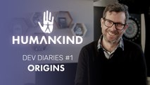 Humankind : Journal des développeurs 1 - Origines