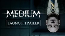 The Medium : bande-annonce de lancement