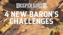 Desperados 3 accueille 4 nouveaux défis du Baron
