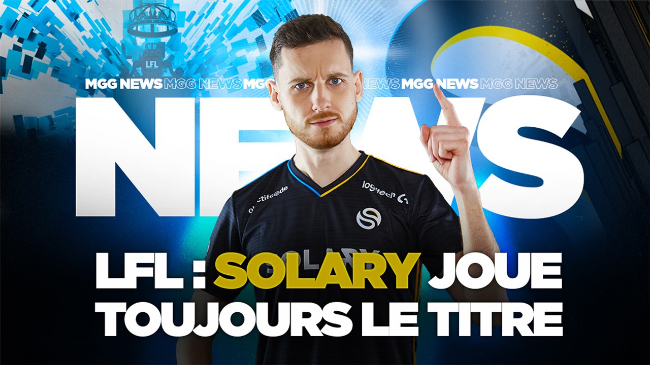 Le Recap LFL 2021 — Semaine 5 : Solary toujours dans la course au titre