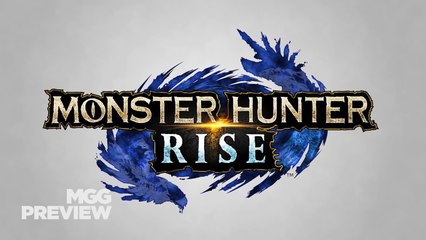 MGG Preview : Rise marche-t-il dans les traces de Monster Hunter World ?