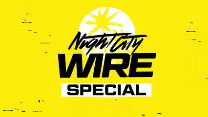 Night City Wire spécial Xbox One X & Xbox Series X