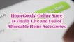 HomeGoods' Online Store Is Finally Live and Full of Affordable Home Accessories