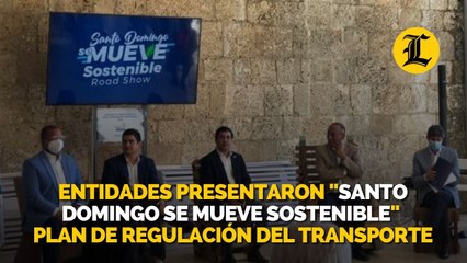 Entidades presentaron "Santo Domingo se mueve sostenible" plan de regulación del transporte