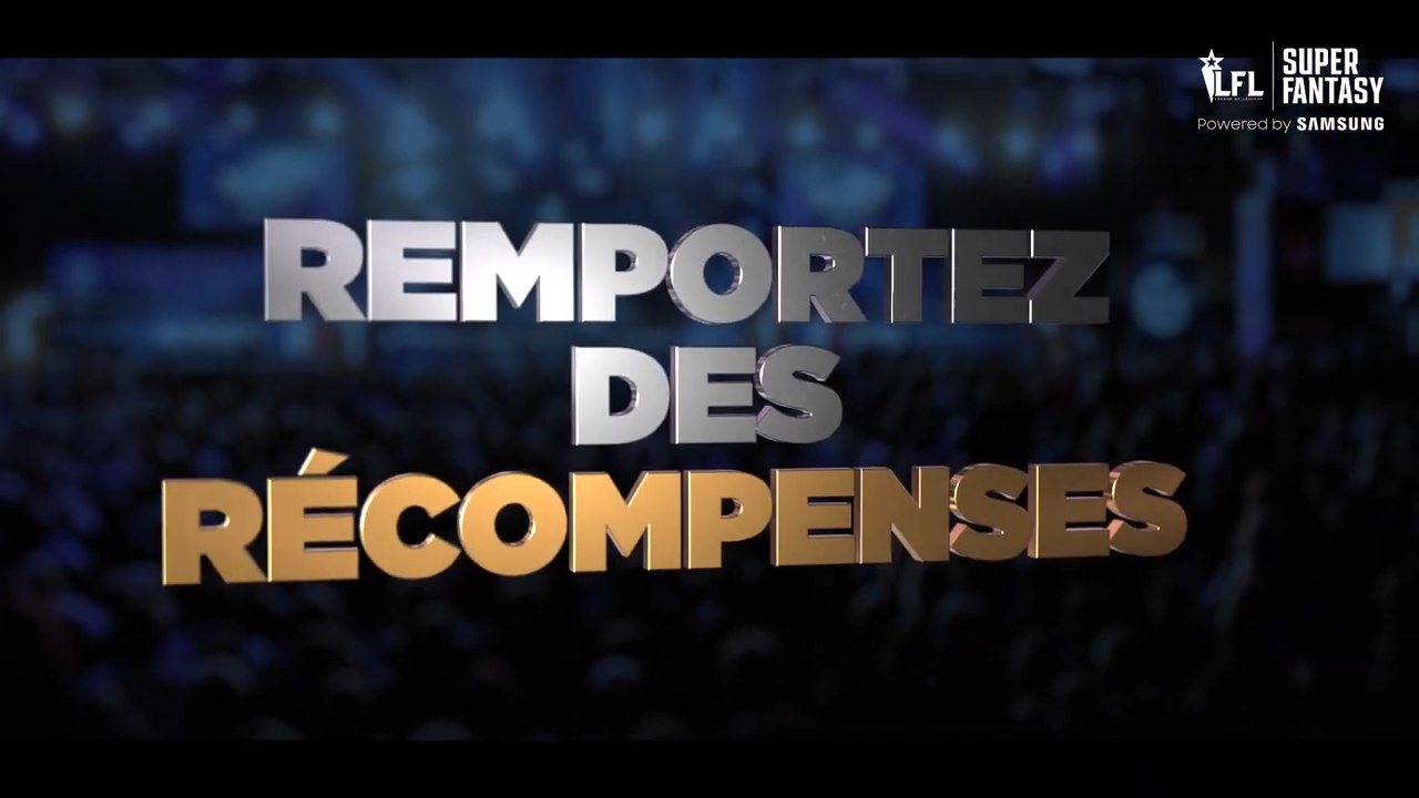 LFL 2021 - Samsung Fantasy League : qui a marqué le plus de points en Semaine 7 ?