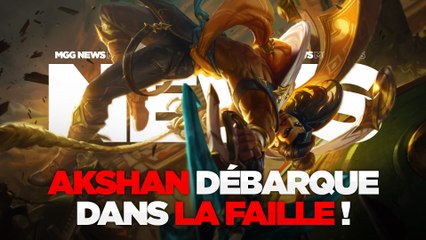 LoL : Akshan, ça se prononce "Aukcheun"