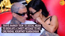 Travis Barker Tells Kourtney Kardashian He Wants to ‘Laugh’ with Her for the Rest of His Life